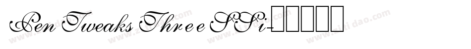 Pen Tweaks Three SSi字体转换